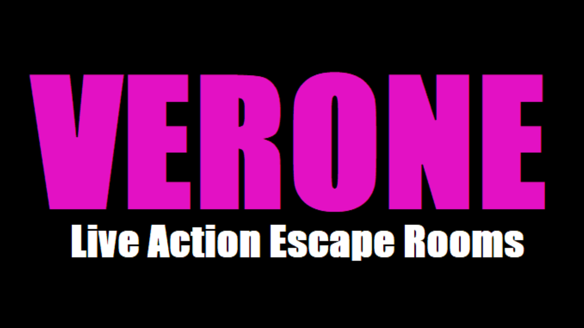 Verone Live Action Escape Rooms