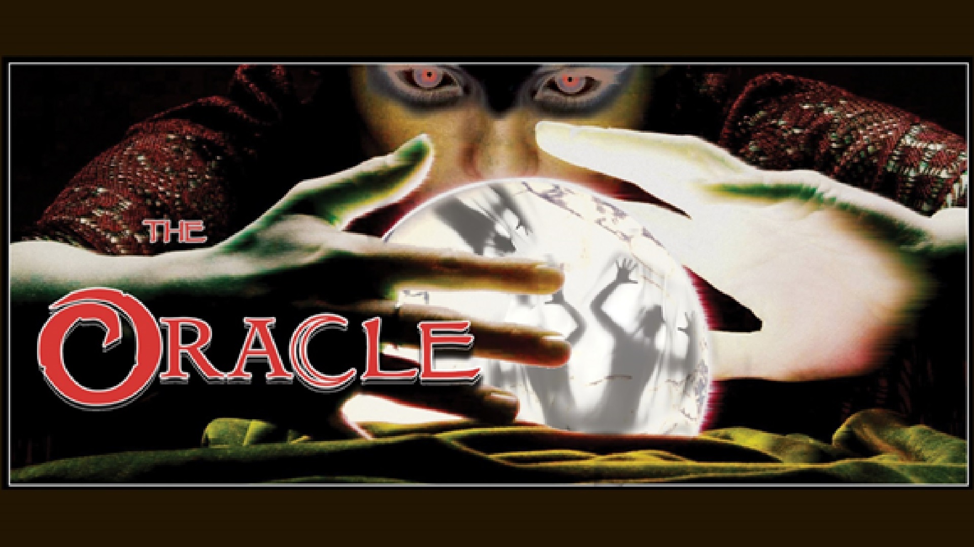 The Oracle (Τρομακτική Έκδοση)